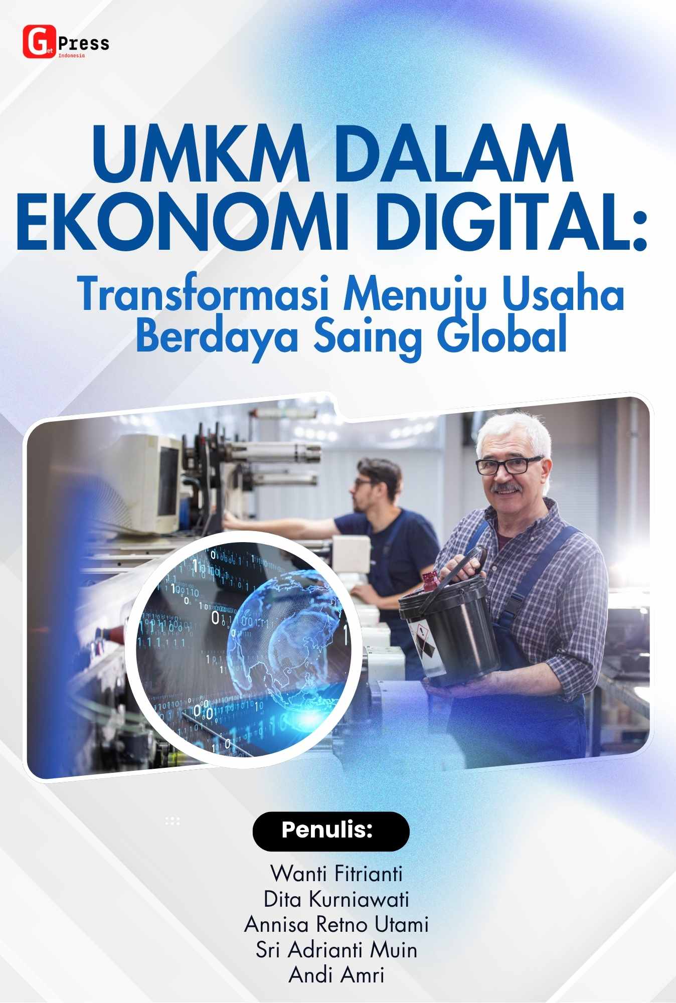 UMKM dalam Ekonomi Digital: Transformasi Menuju Usaha Berdaya Saing Global